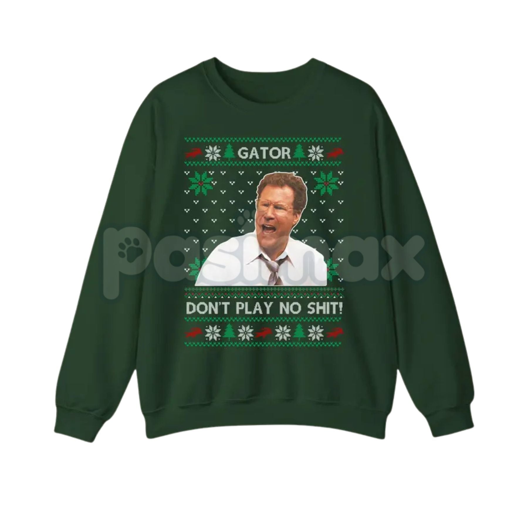 Pasimax Gator Don't Play No Sh*t Sweatshirt | The Other Guys Movie Quote Jumper | Funny Will Ferrell Mark Wahlberg Comedy Cre