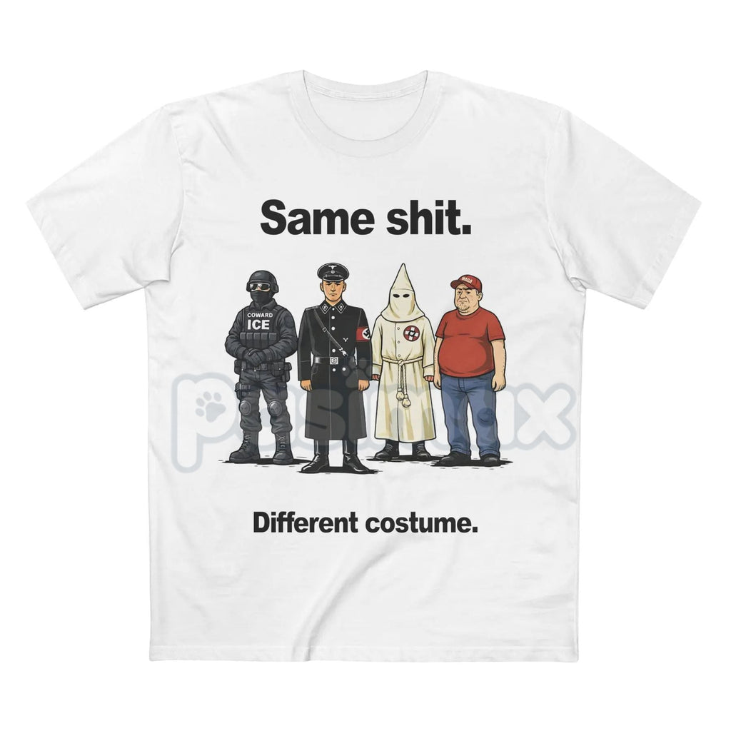 Pasimax "Same Shit Different Costume" Funny T-Shirt - Sarcastic Daily Routine Tee, Humorous Social Commentary Shirt, Funny Wo