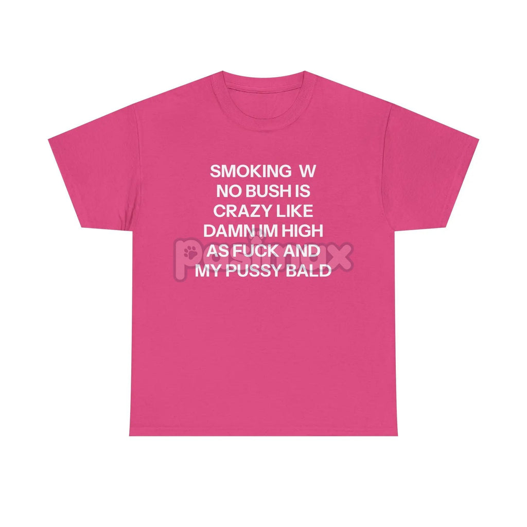 Pasimax "No Bush" Statement T-Shirt — side view