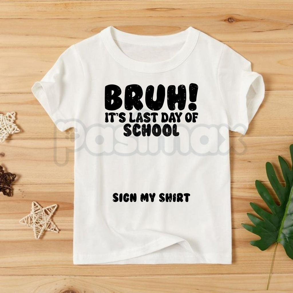 "Last Day Of School Sign My Shirt" Kids Tee – Interactive Class of 2026 Graphic Top, Remastered Heavy Cotton Student Keepsake Shirt, Soft Lived-In Graduation Party Apparel, Made in USA