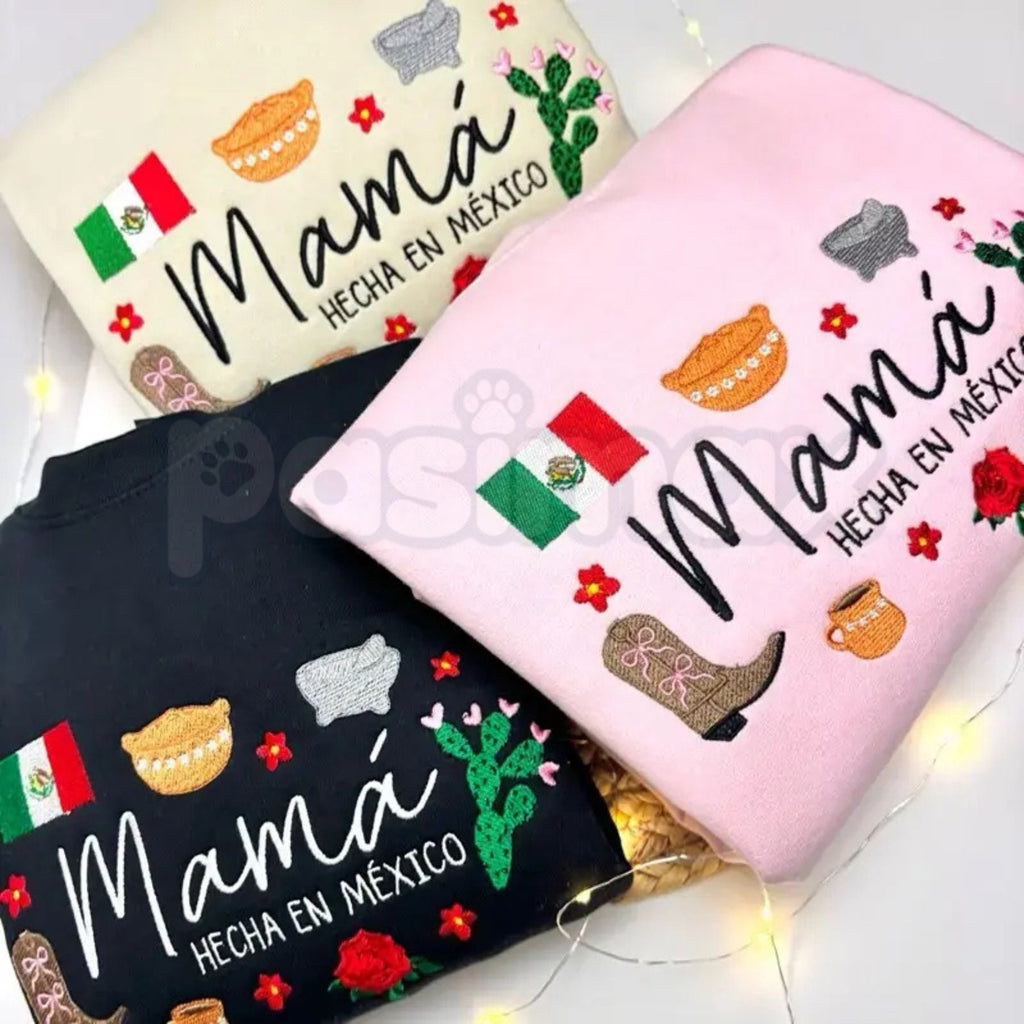 "Mamá Hecha en México" Embroidered Sweatshirt – Latina Mother’s Day Gift Crewneck