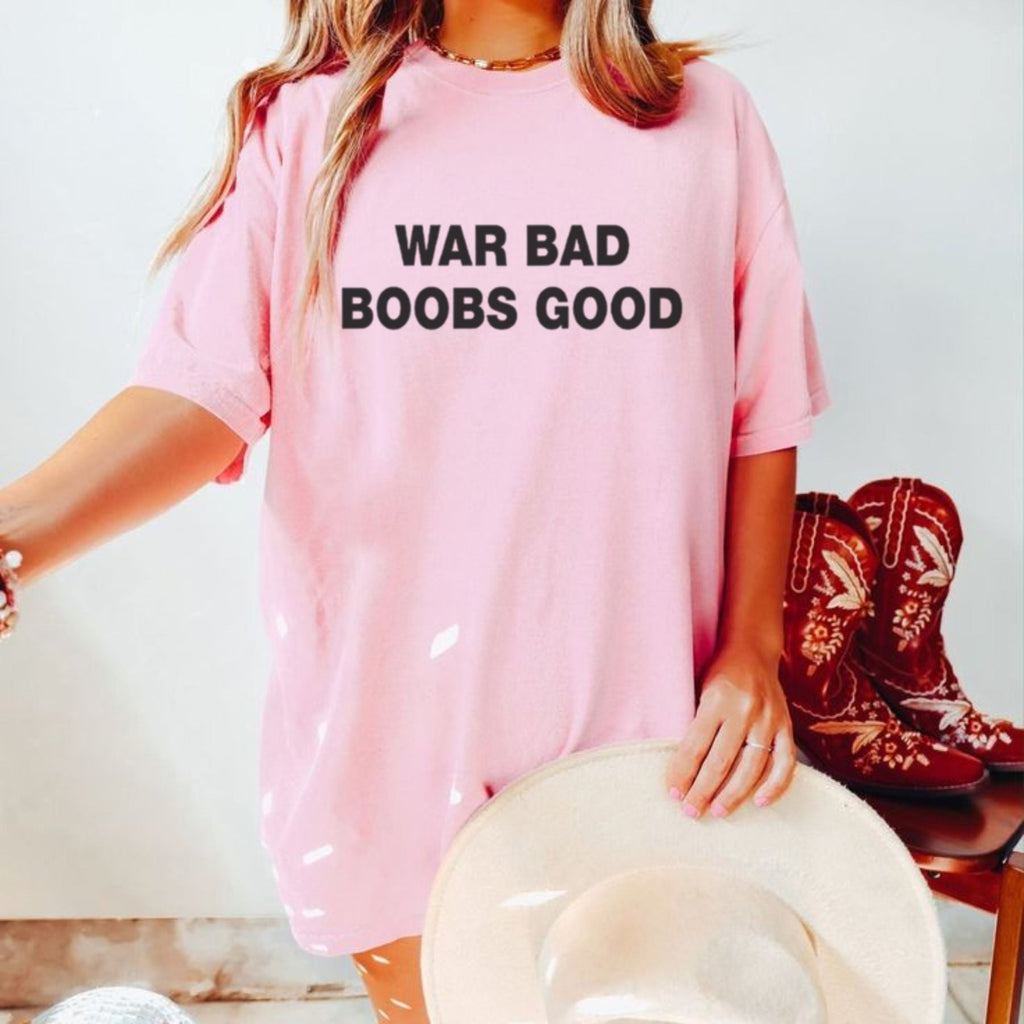Pasimax "War Bad, Boobs Good" Classic T-Shirt — side view