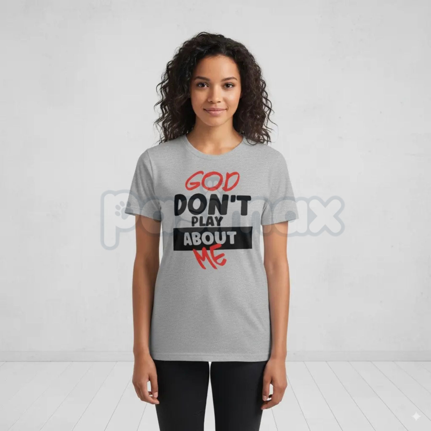 Pasimax "God Don't Play About Me" Quote T-Shirt - Faith-Based Protection Graphic Tee, Modern Christian Streetwear, Inspiratio