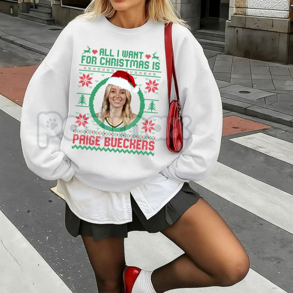 Pasimax "All I Want For Christmas Is Paige Bueckers" Sweatshirt | UConn Huskies Basketball Fan Gift | Women's College B-Ball 