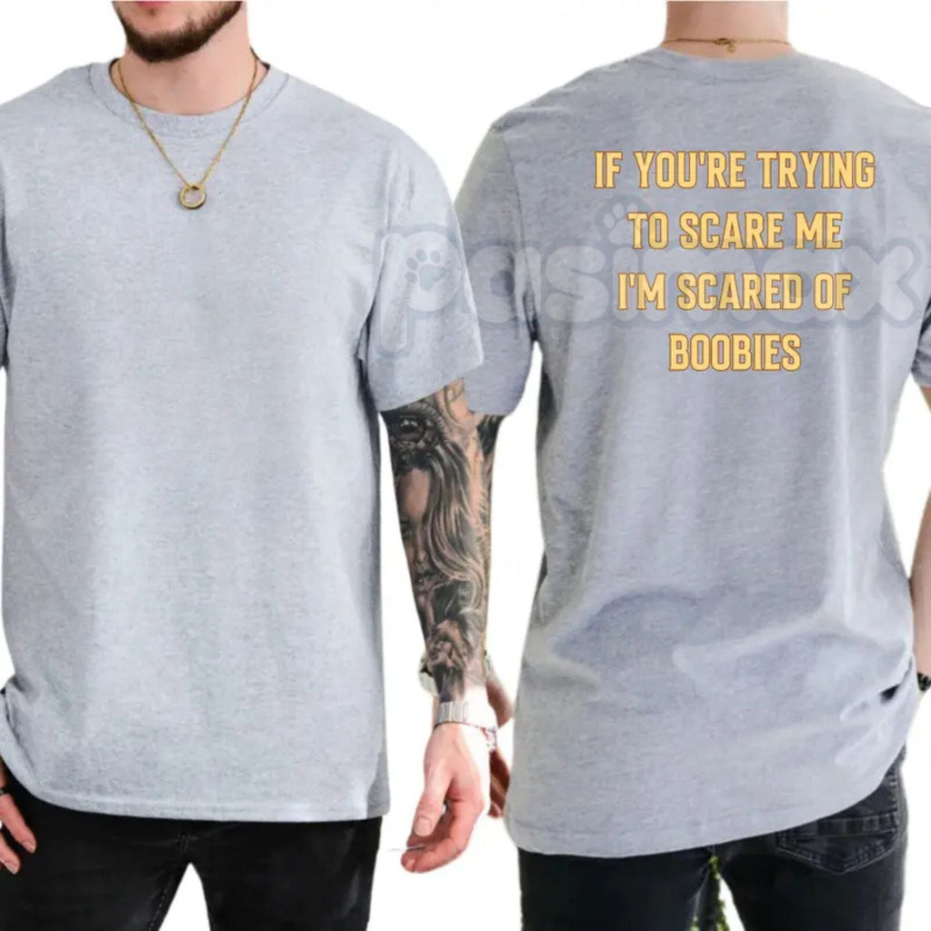 Pasimax "I'm Scared Of Boobies" Funny Men’s T-Shirt - Ironic Adult Humor Graphic Tee, Premium 100% Cotton Sarcastic Men's Gif