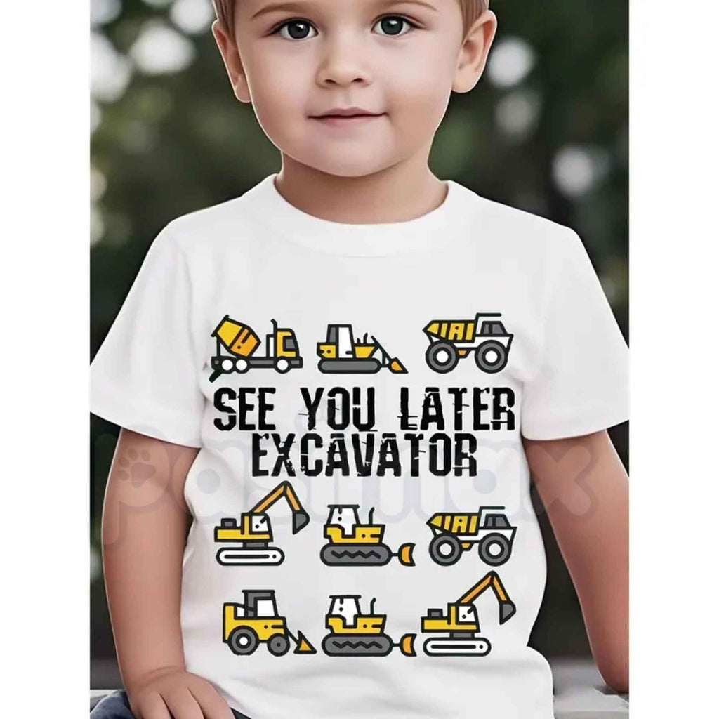See You Later Excavator Graphic T-Shirt – Funny Construction Kids Cotton Tee