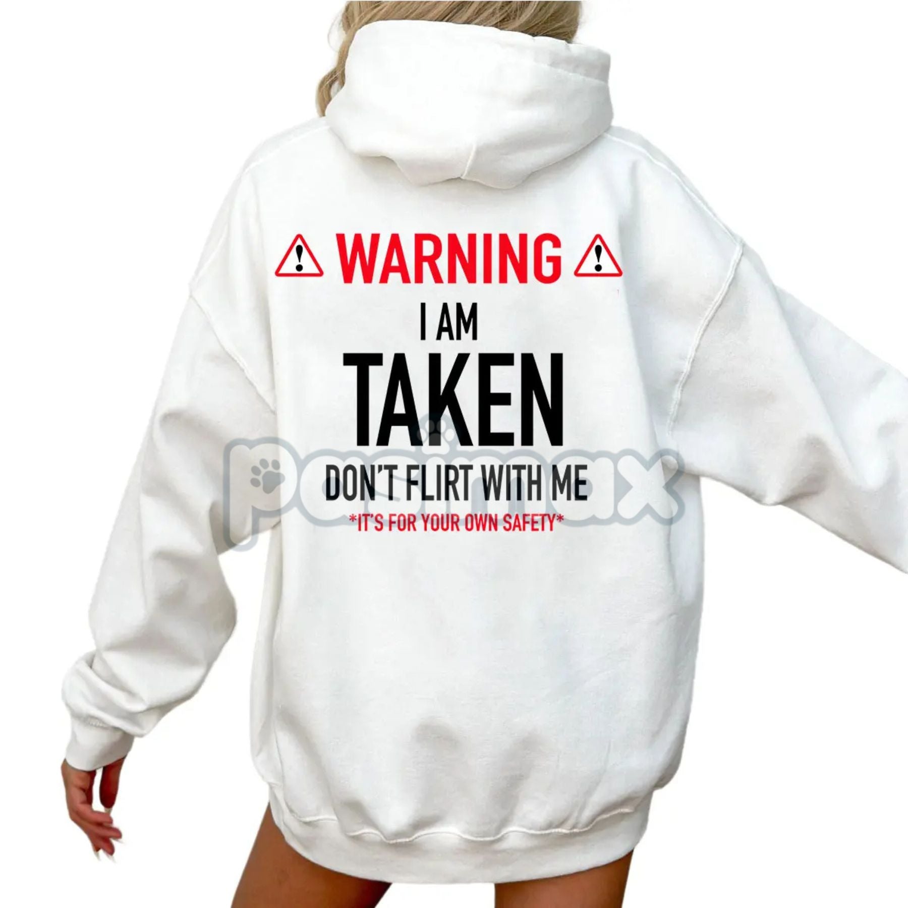 Pasimax Funny "I'm Taken" Hoodie — side view