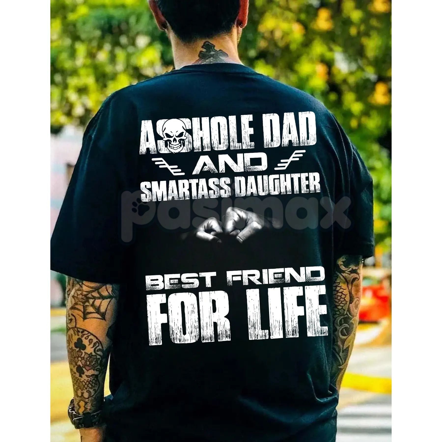 Pasimax Badass Dad & Daughter Best Friends For Life T-Shirt - Matching Family Tee, Father Daughter Bond Gift, Strong Relation