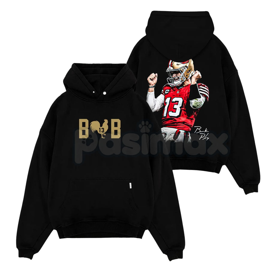 Pasimax Brock Purdy 13 'Big Cock Brock' For Niner Gang – Funny Game Day Cotton Hoodie, T-Shirt & Sweatshirt — side view