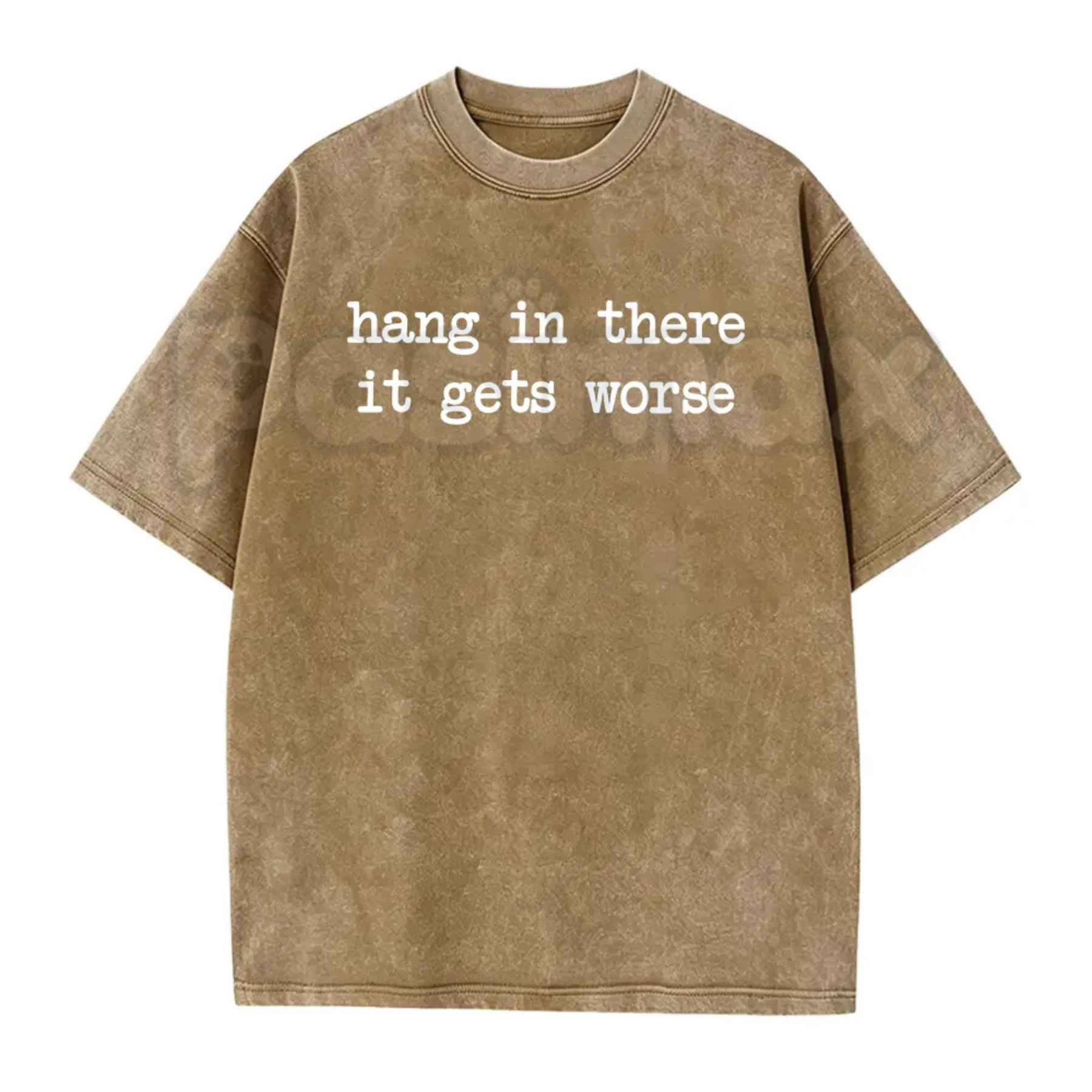 Hang In There It Gets Worse T-Shirt – Funny Sarcastic Anti-Motivation Graphic Tee, Vintage Washed Retro Lightweight Cotton Unisex Edge Top