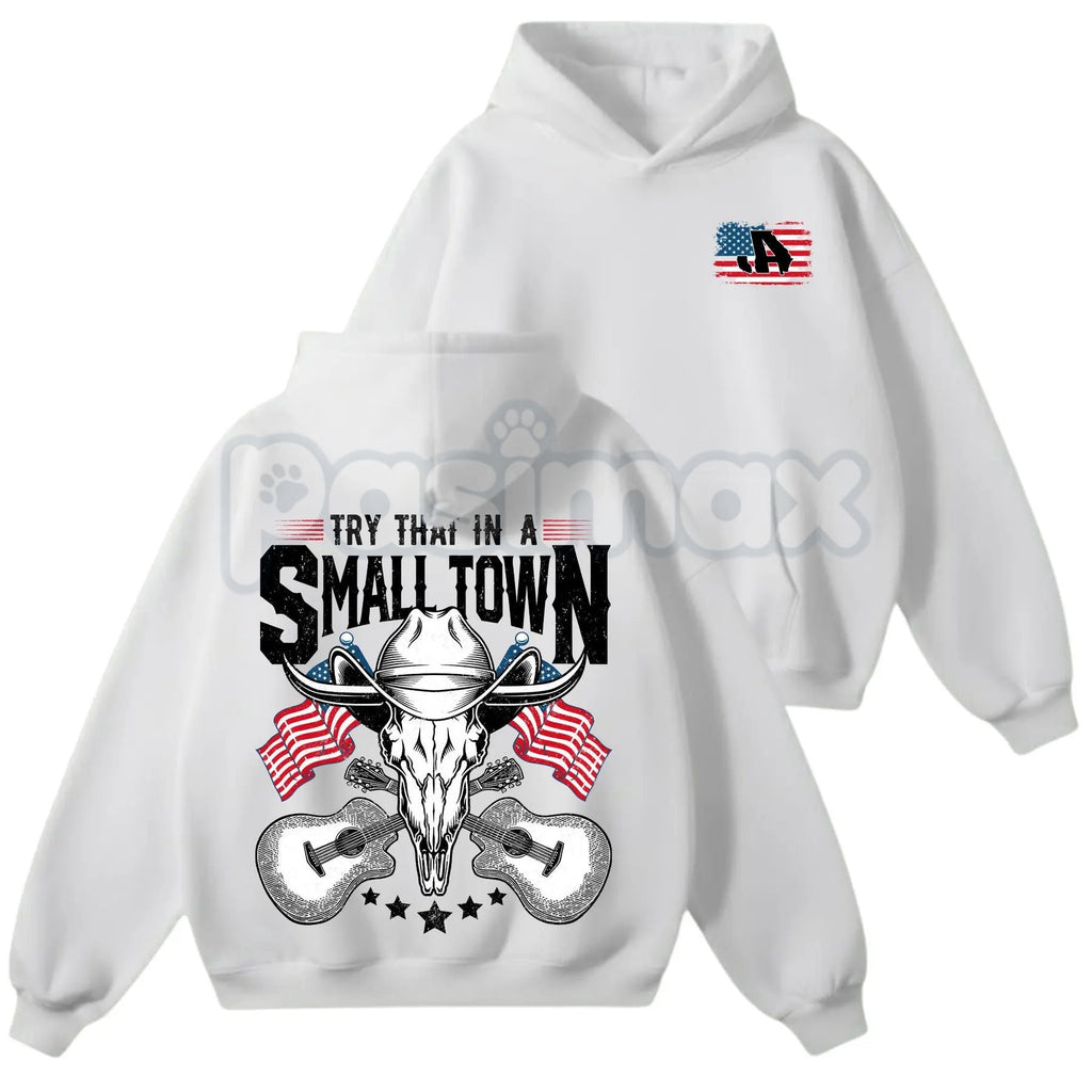 Pasimax Try That In A Small Town Hoodie – Vintage Country Music JA Shirt & Retro Western Movie Sweatshirt — side view