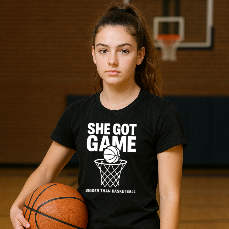 Bigger Than Basketball She Got Game - T-Shirt - Black — lifestyle context