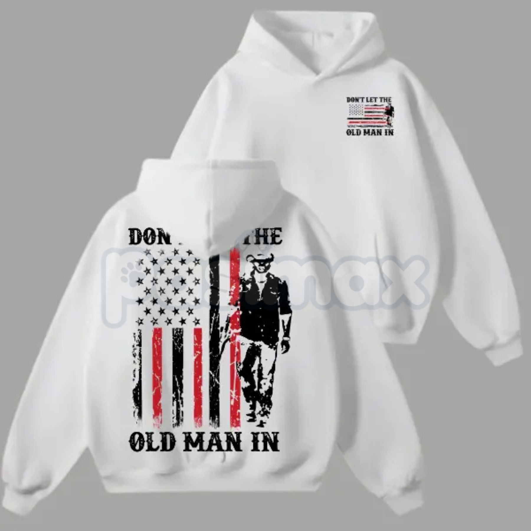 Pasimax Don’t Let the Old Man In Hoodie — side view