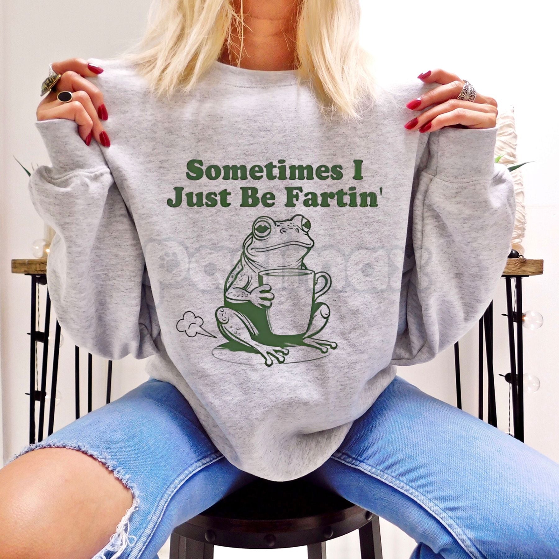 Pasimax "Sometimes I Just Be Fartin'" Frog Sweatshirt | Funny Relatable Humor Crewneck | Absurdist Meme Shirt — side view
