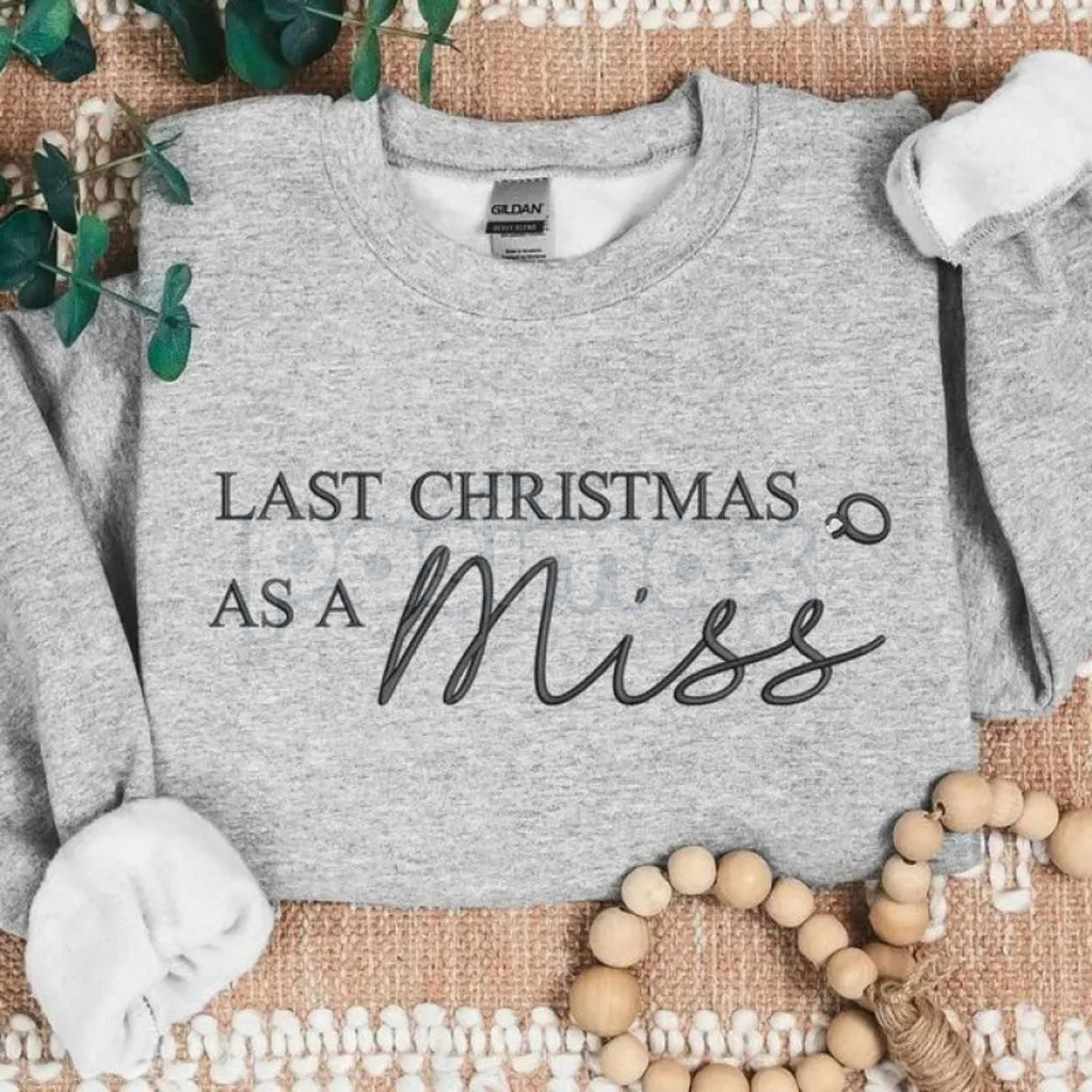 Pasimax "Last Christmas as a Miss" Embroidered Sweatshirt – Bridal Holiday Crewneck — side view