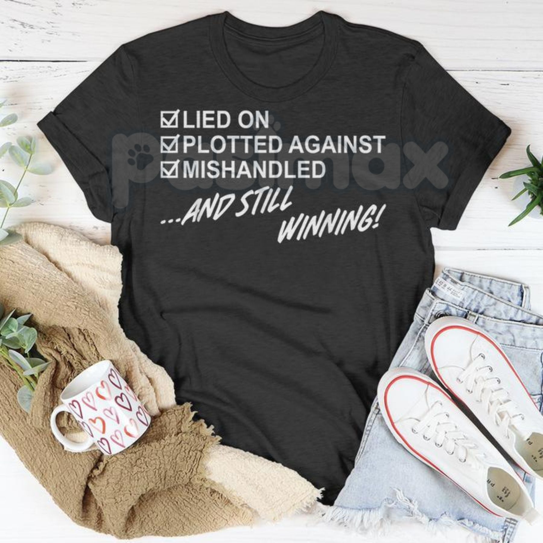 Pasimax "Still Winning" Resilience T-Shirt - Lied On Plotted Against Mishandled Graphic Tee, Inspirational Survival Quote Shi