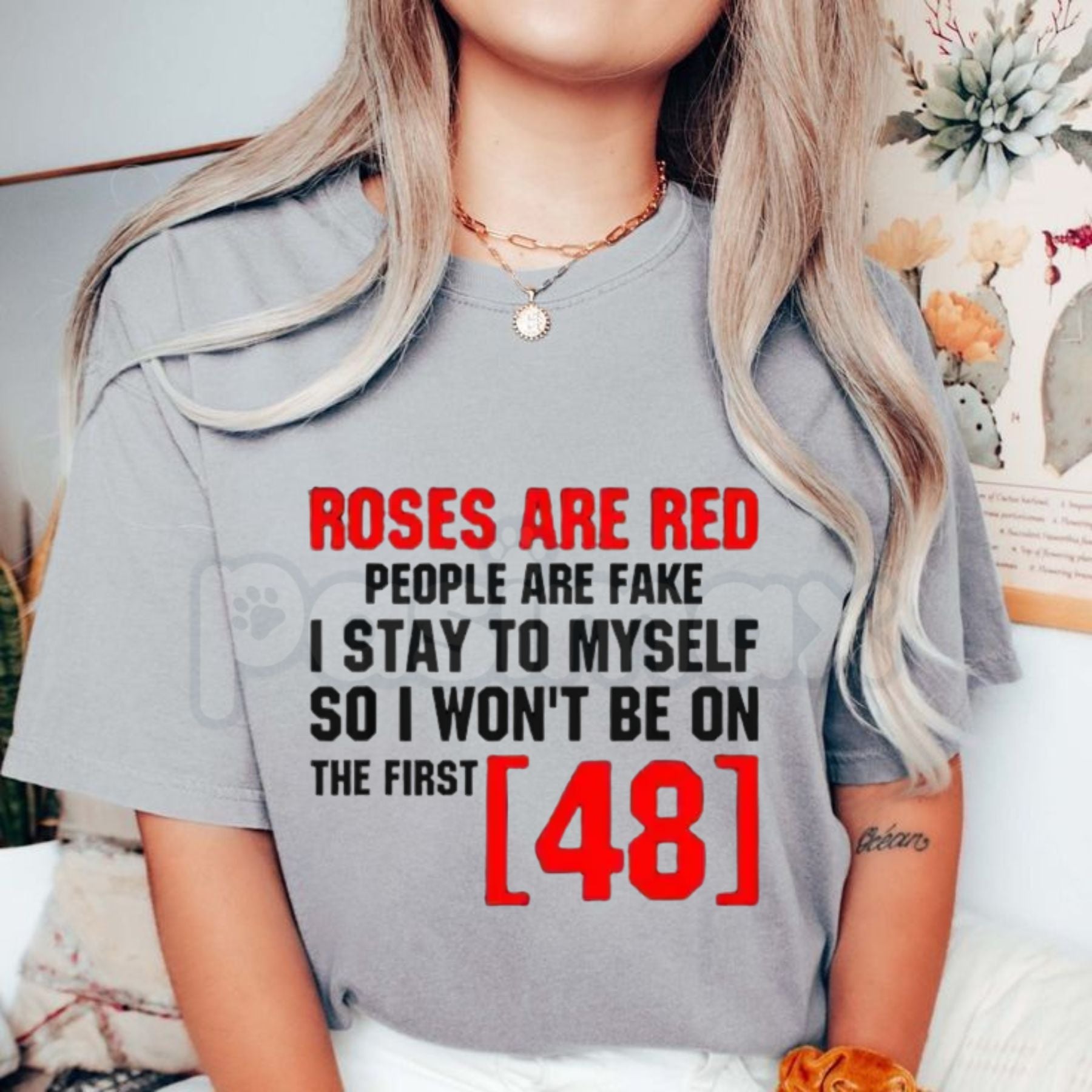 "Red Roses Are Fake" First 48 T-Shirt – People Stay To Myself Realist Graphic Tee, Premium 100% Cotton Solitude Statement Top, Soft Lived-In Heavyweight Street Loyalty Shirt, Made in USA