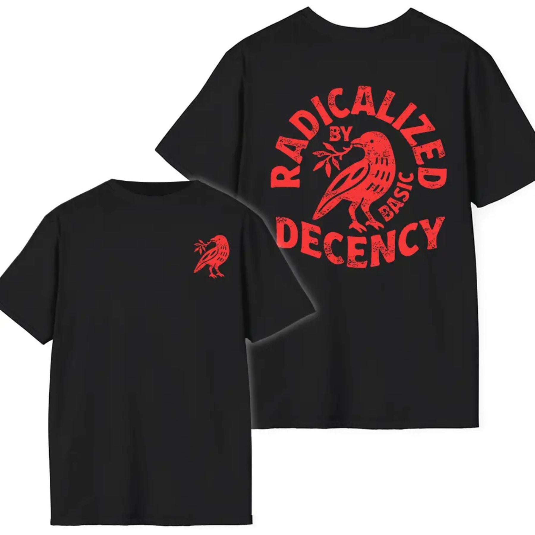 Pasimax "Radicalized By Basic Decency" T-Shirt — side view