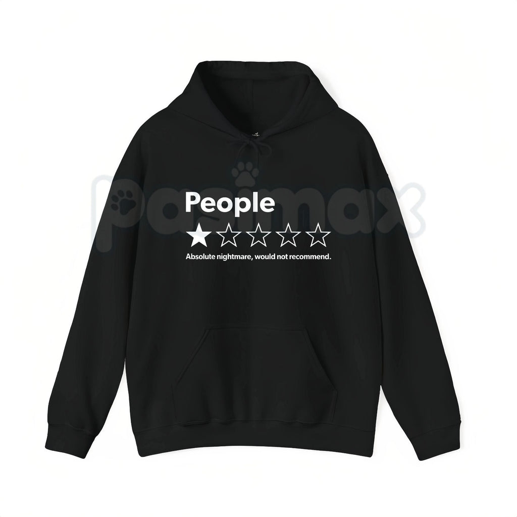 People Absolute Nightmare Shirt – Funny Sarcastic Review Hoodie & Introvert Humor Sweatshirt