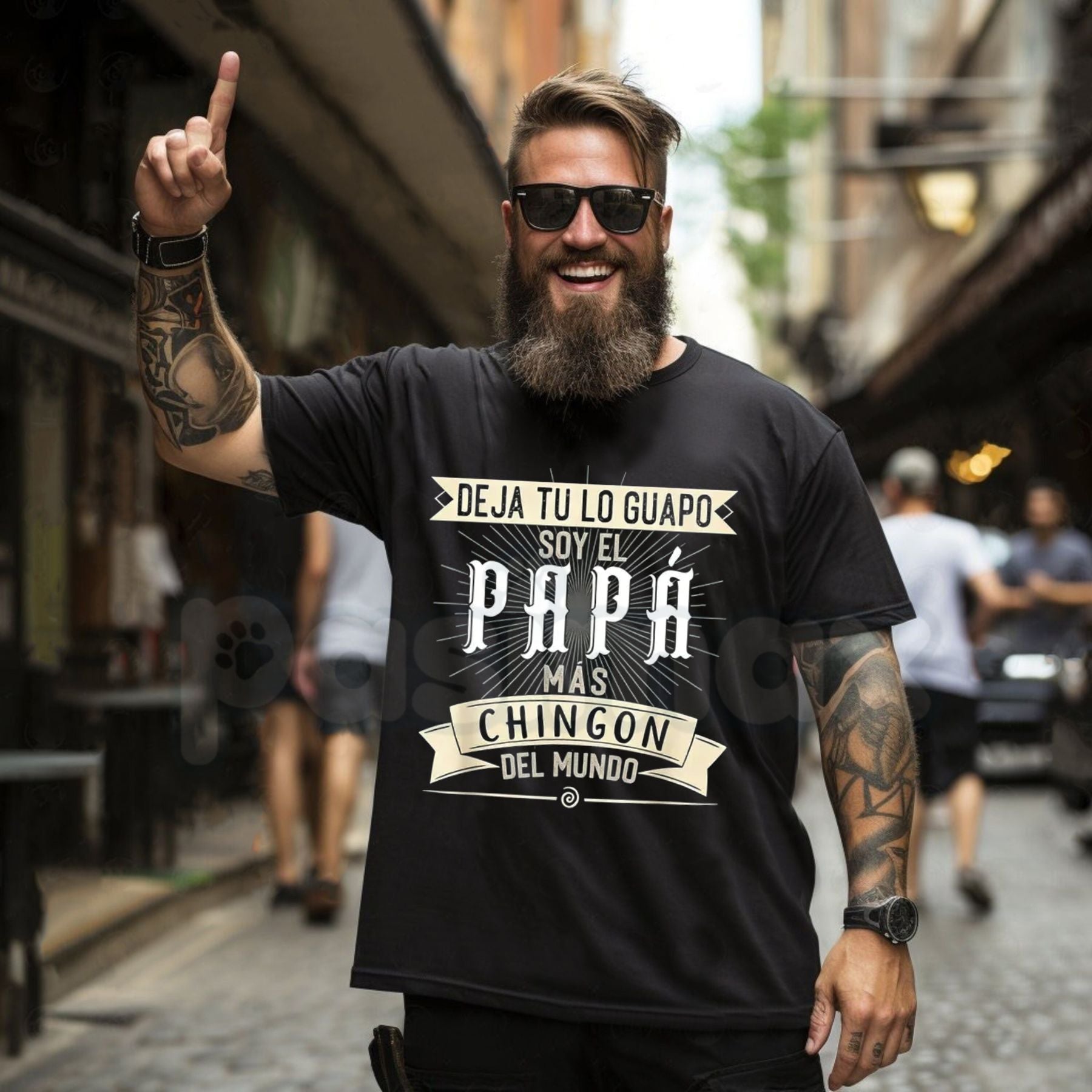 "Deja tu lo Guapo Soy el Papa mas Chingon del Mundo" T-Shirt – Funny Latino Father's Day Graphic Tee