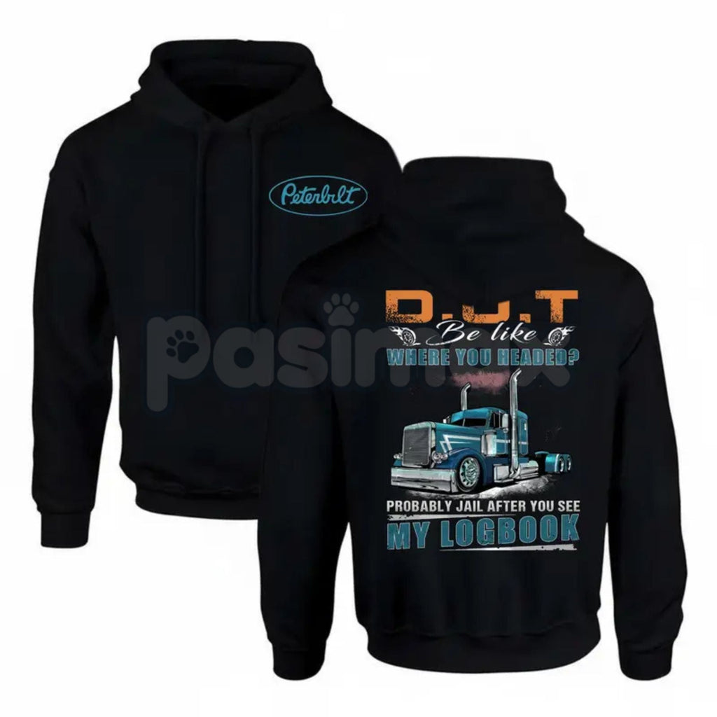 Pasimax Peterbilt Trucker Hoodie – Funny DOT Logbook Joke Sweatshirt & Big Rig Graphic T-Shirt — side view