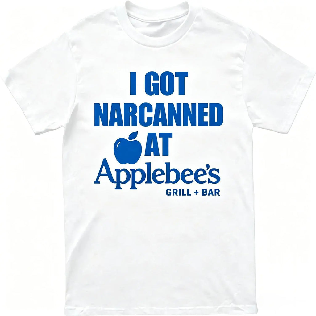 "I Got Narcanned At Applebee's" T-Shirt – Funny Gen Z Absurdist Graphic Tee