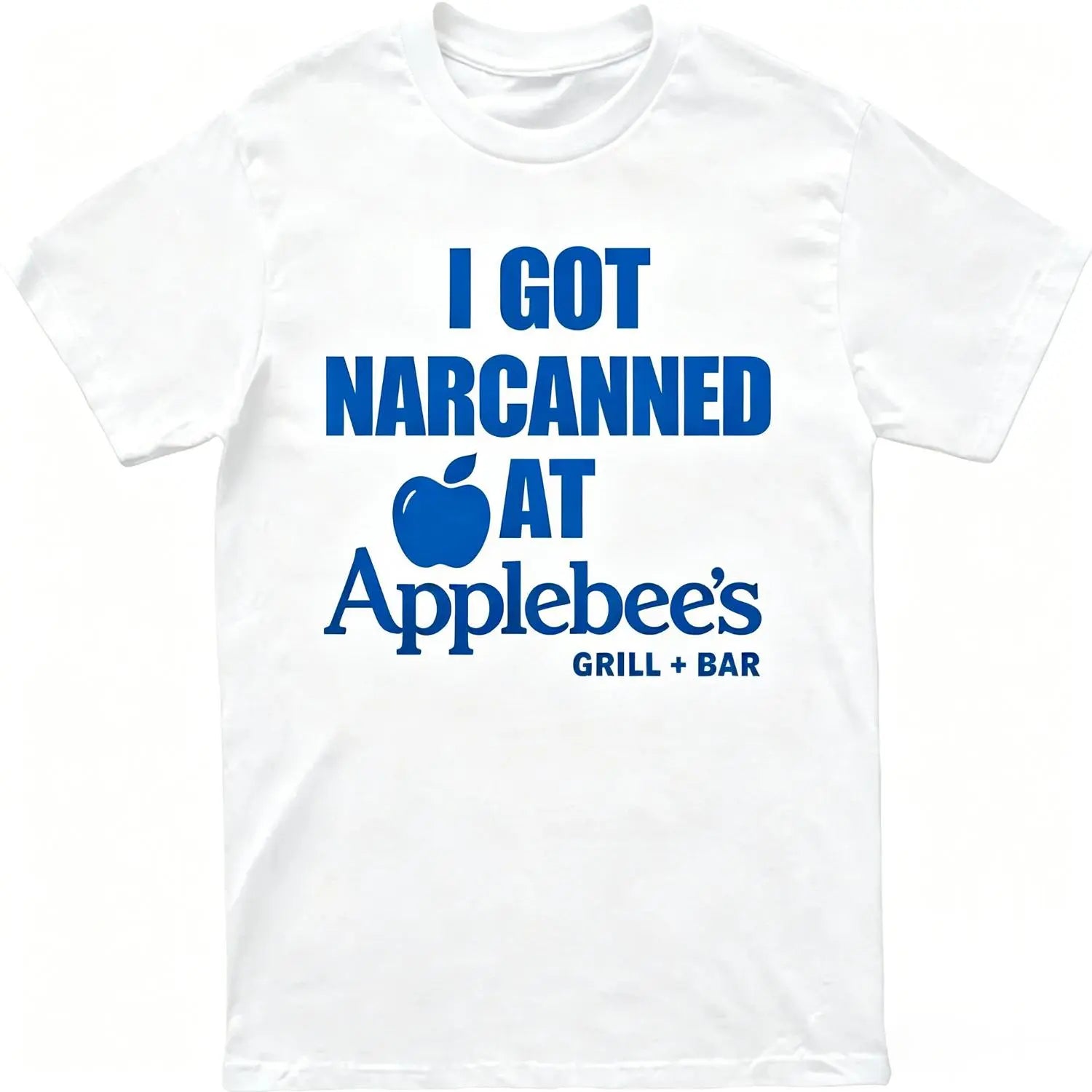 "I Got Narcanned At Applebee's" T-Shirt – Funny Gen Z Absurdist Graphic Tee