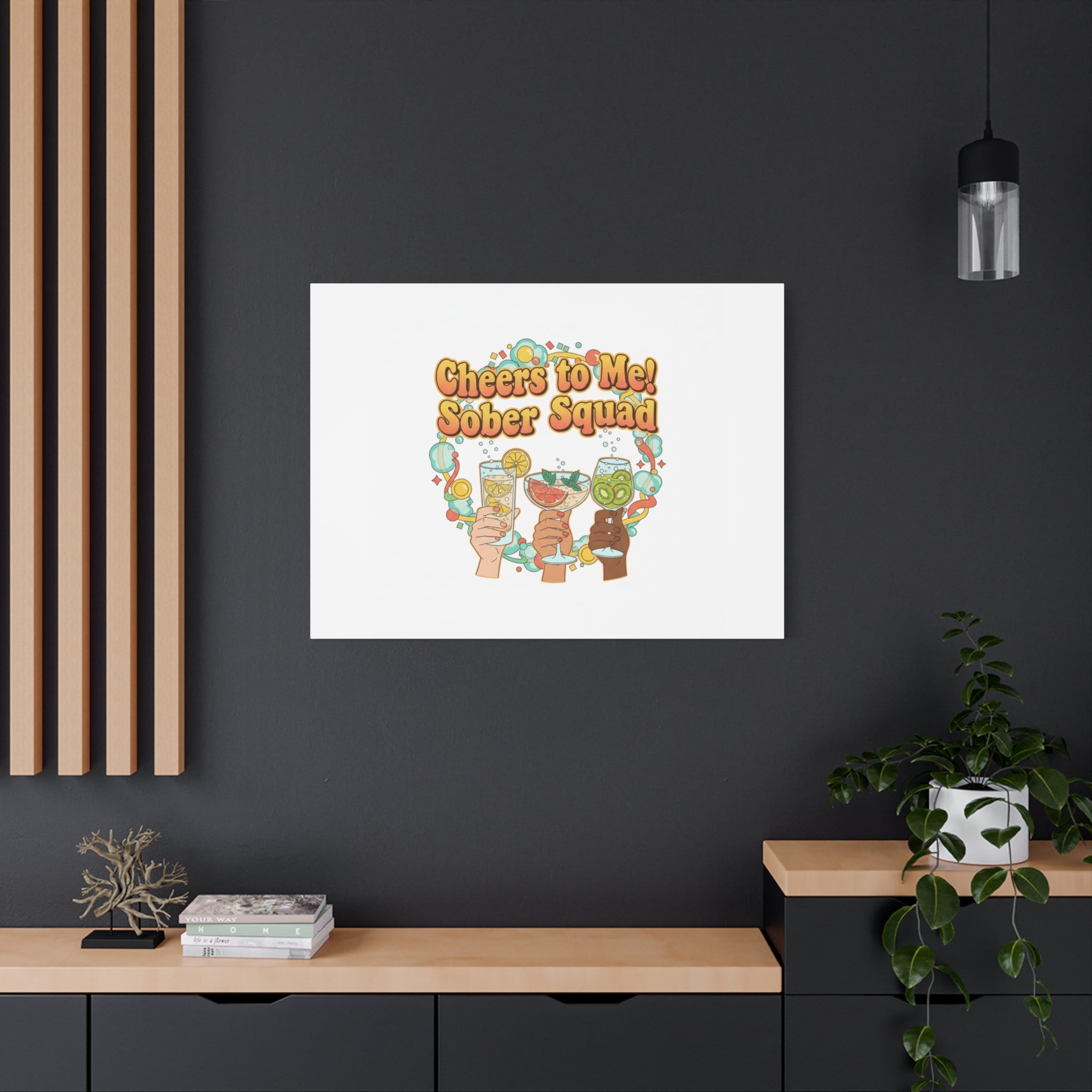 Cheers to Me Sober Squad Canvas | Dry January Mocktail Art