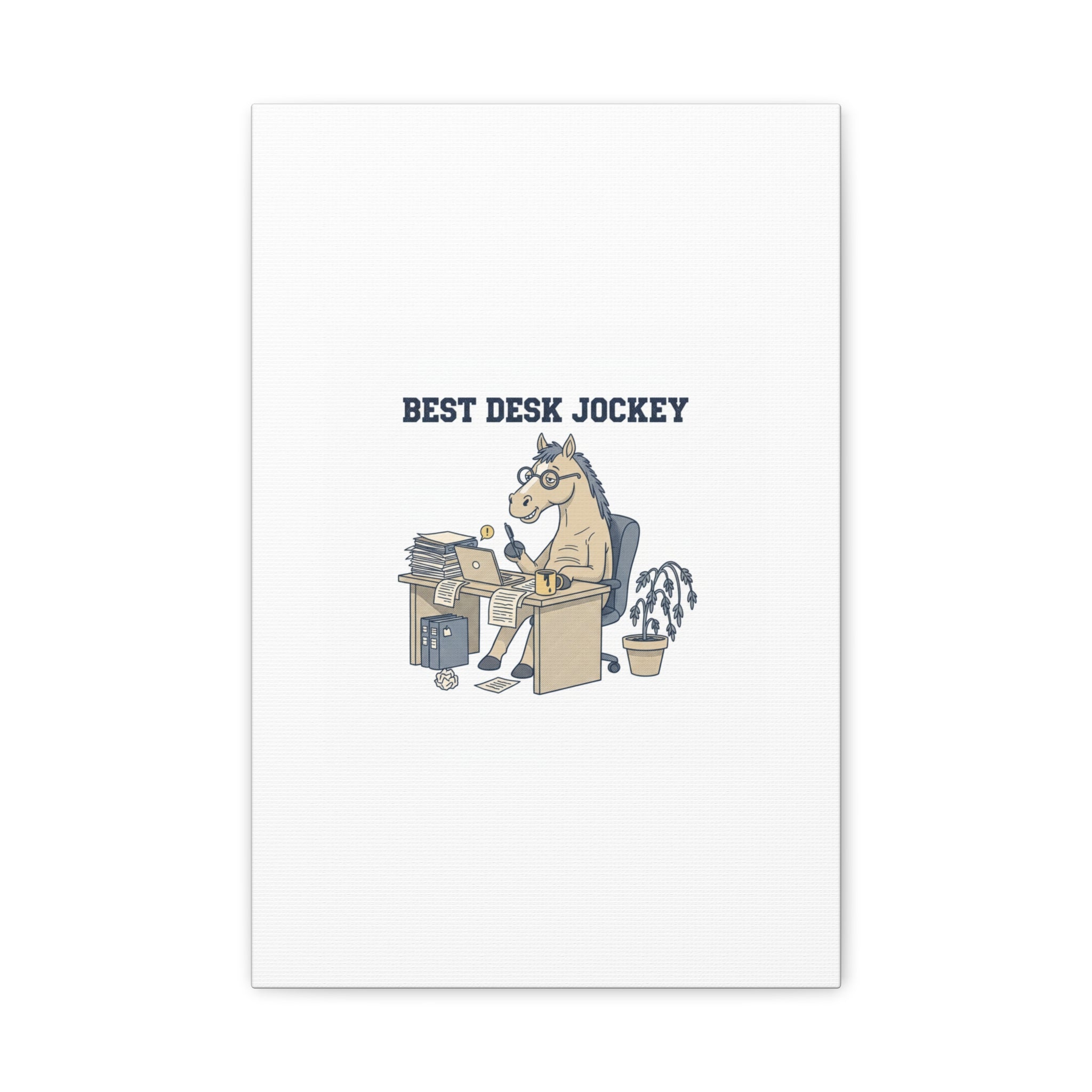 Best Desk Jockey Canvas, Workhorse Office Art | Corporate Burnout Parody