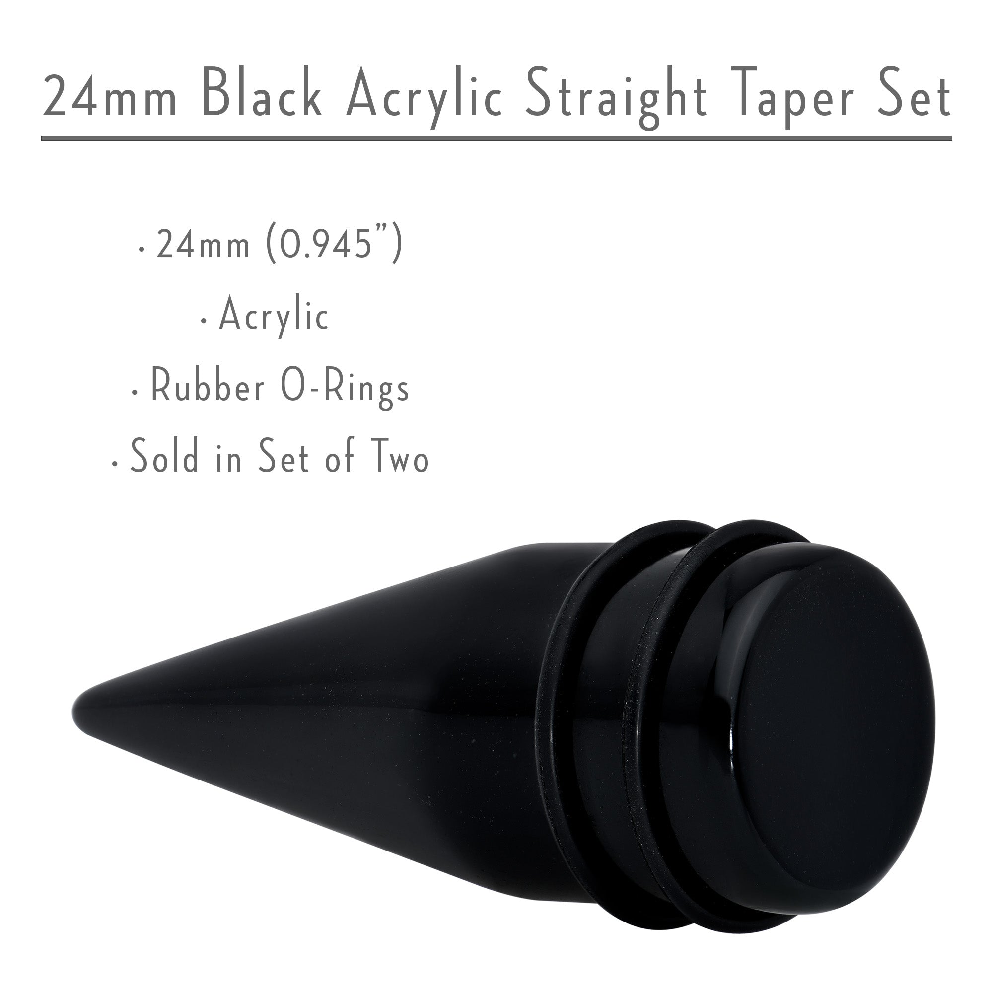 BodyCandy 24mm Black Acrylic Straight Taper Set — side view