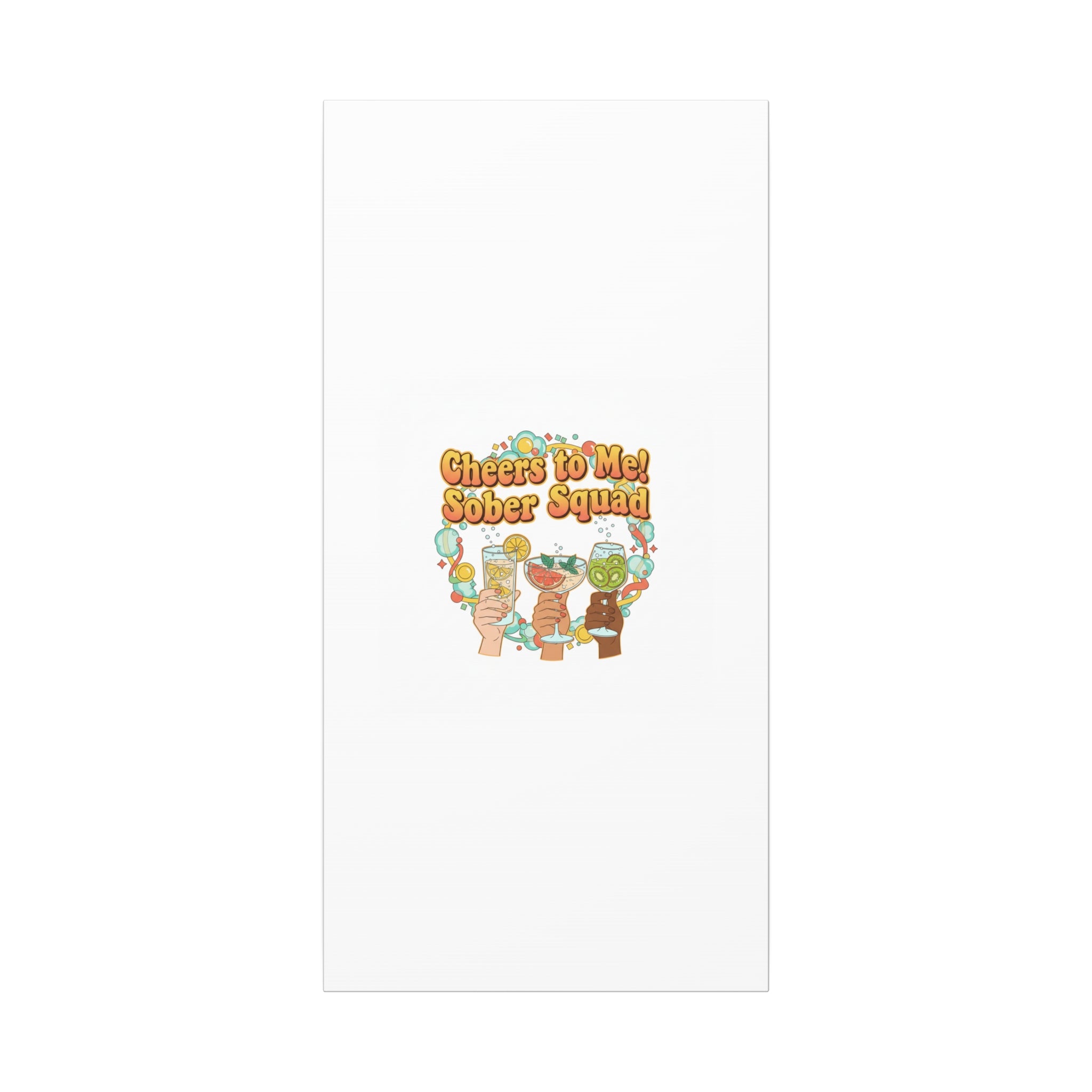 Cheers to Me Sober Squad Canvas | Dry January Mocktail Art