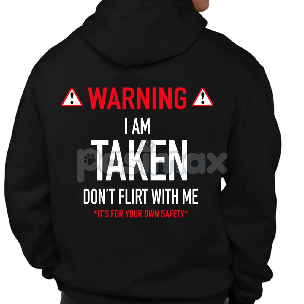 Pasimax Funny "I'm Taken" Hoodie — back view