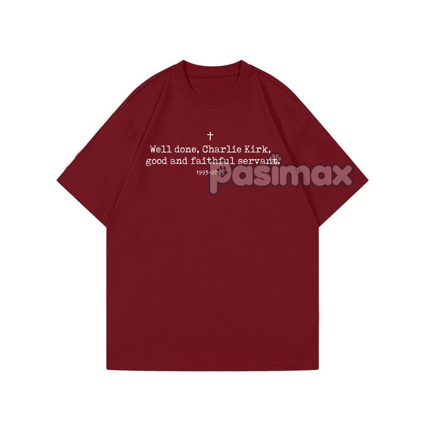 Pasimax Charlie Kirk T-Shirt — lifestyle context