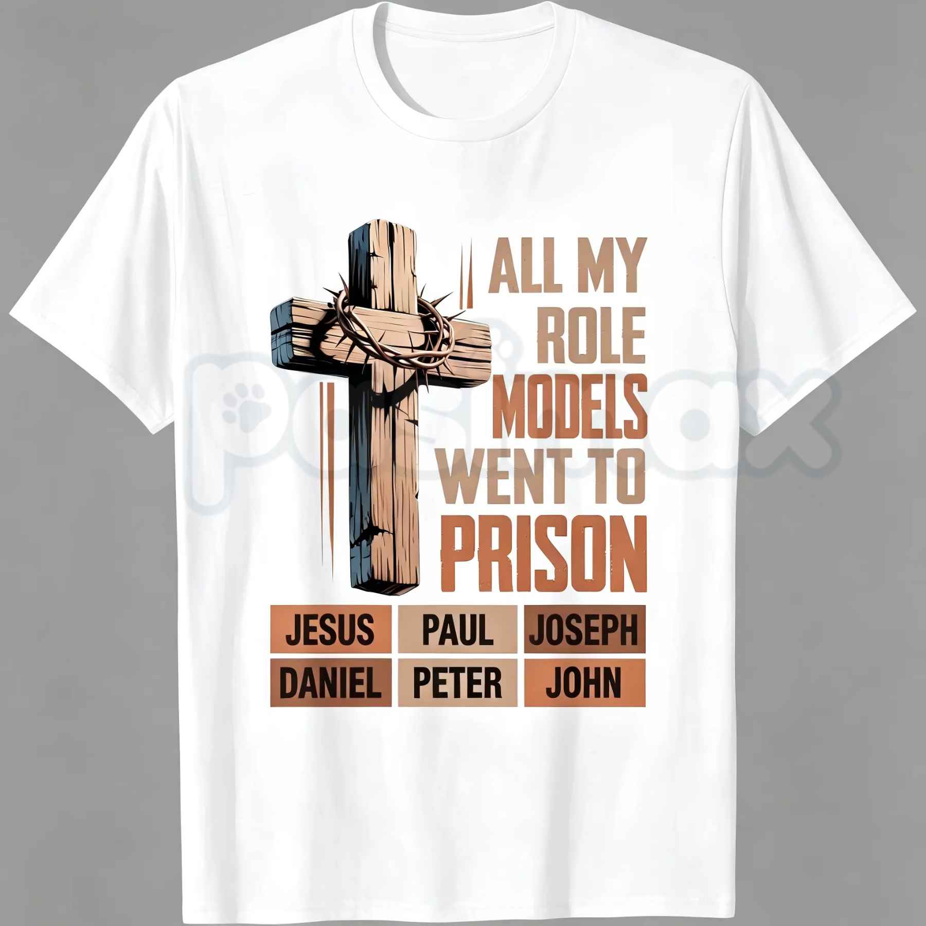 All My Role Models Went To Prison Bible Characters Cross Graphic T-Shirt – Funny Faithful Christian Satire Tee, Sarcastic Scripture Redemption Unisex Faith Shirt