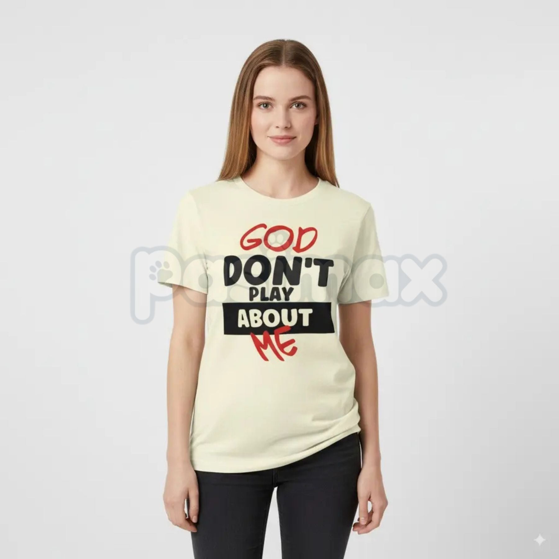 Pasimax "God Don't Play About Me" Quote T-Shirt - Faith-Based Protection Graphic Tee, Modern Christian Streetwear, Inspiratio
