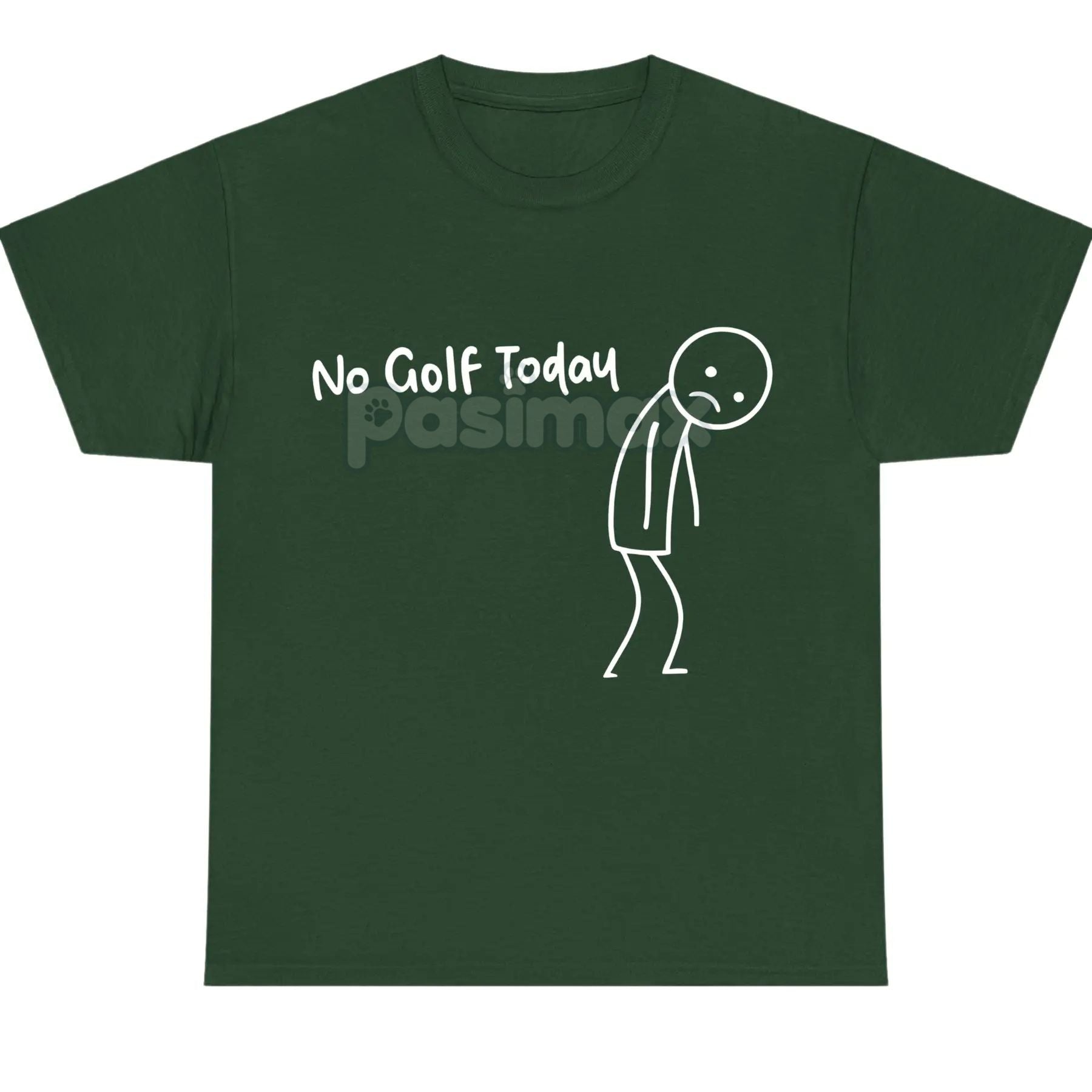 Pasimax "No Golf Today" Sarcastic Statement T-Shirt — back view