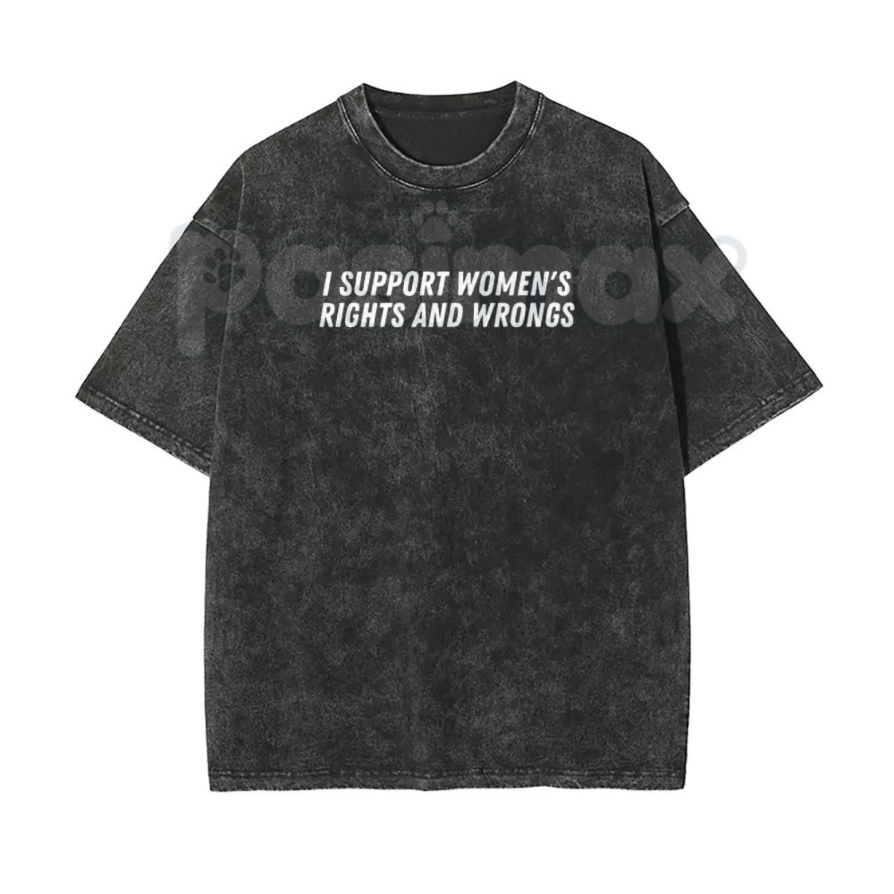 I Support Women's Rights And Wrongs T-Shirt – Unisex Washed Batik Graphic Tee, Sarcastic Funny Feminist Top, Retro Lightweight Cotton Streetwear