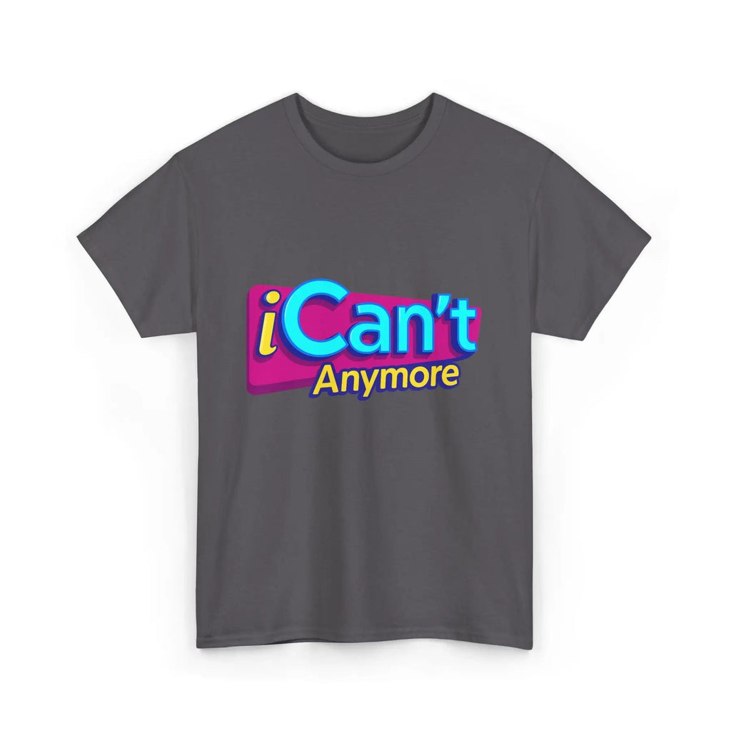 Pasimax "iCan't Anymore" T-Shirt — back view