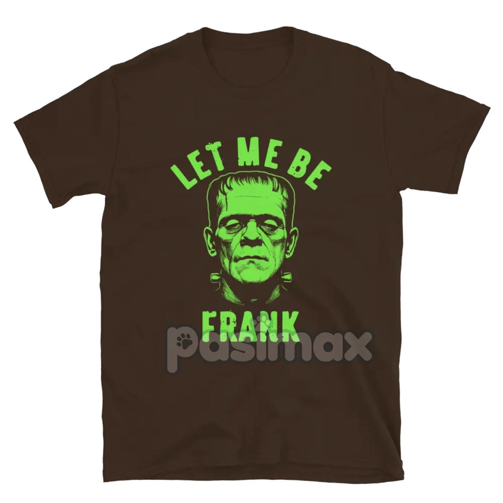 Pasimax "Let Me Be Frank" T-Shirt — alternative angle