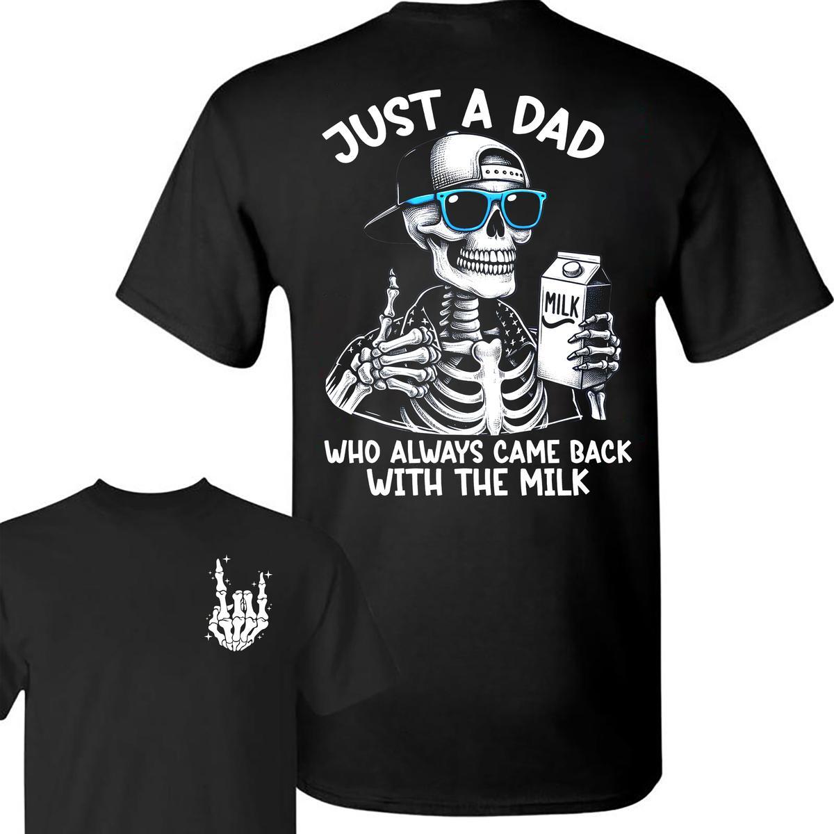 Pasimax Funny Father’s Day T-Shirt - "Came Back With the Milk" Two-Sided Graphic, Humorous Dad Tee — side view