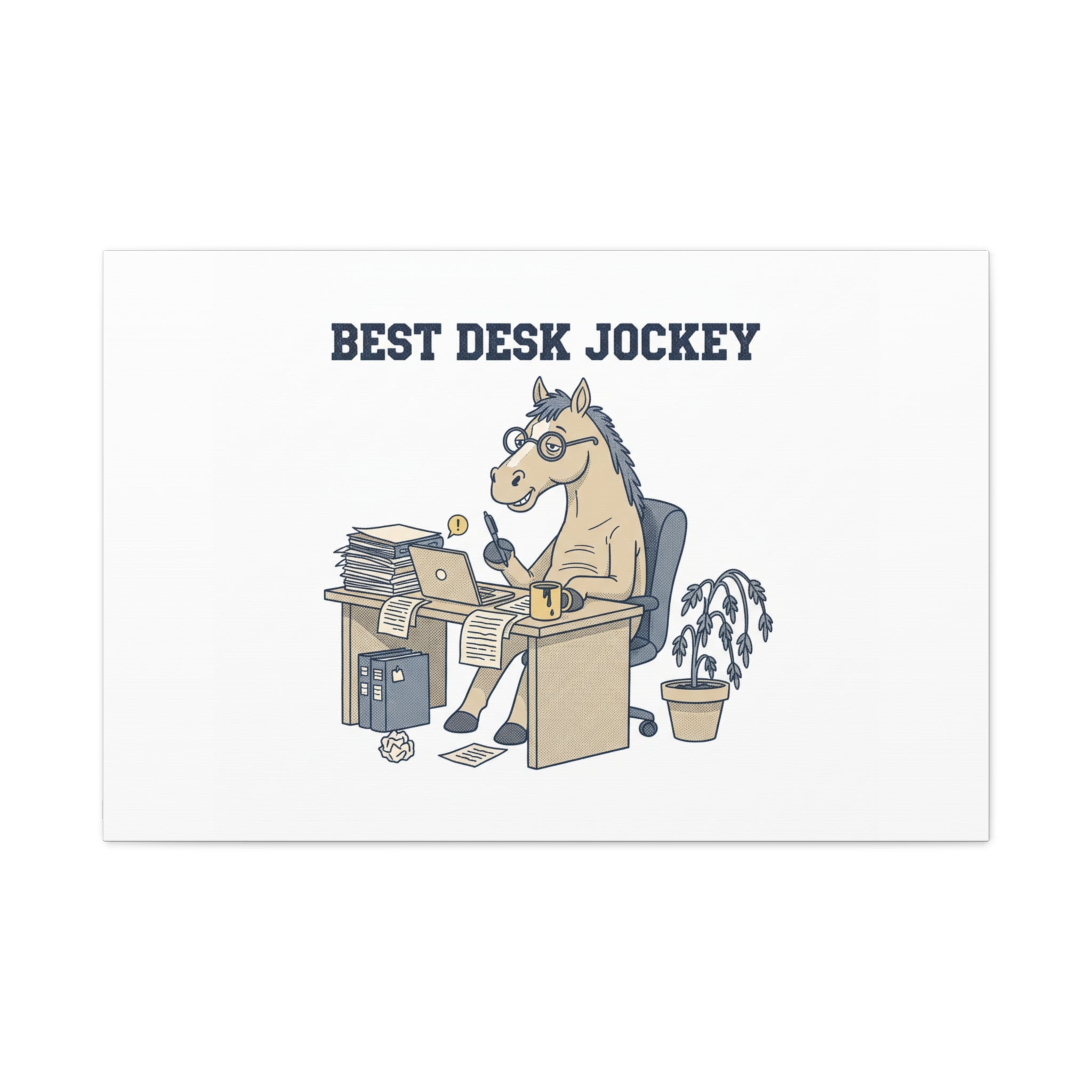 Best Desk Jockey Canvas, Workhorse Office Art | Corporate Burnout Parody