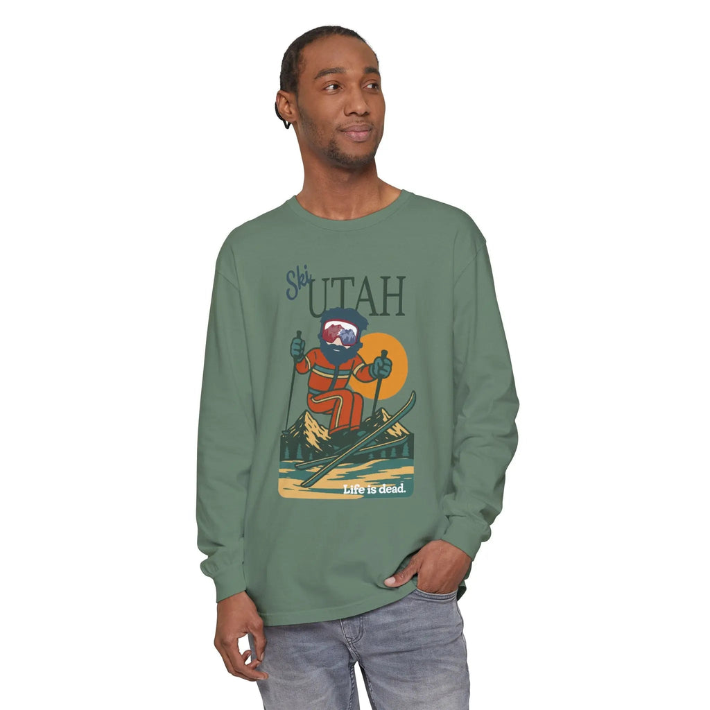 Ski Utah - Life is Dead Mountain Collection Garment-Dyed Long Sleeve T-Shirt