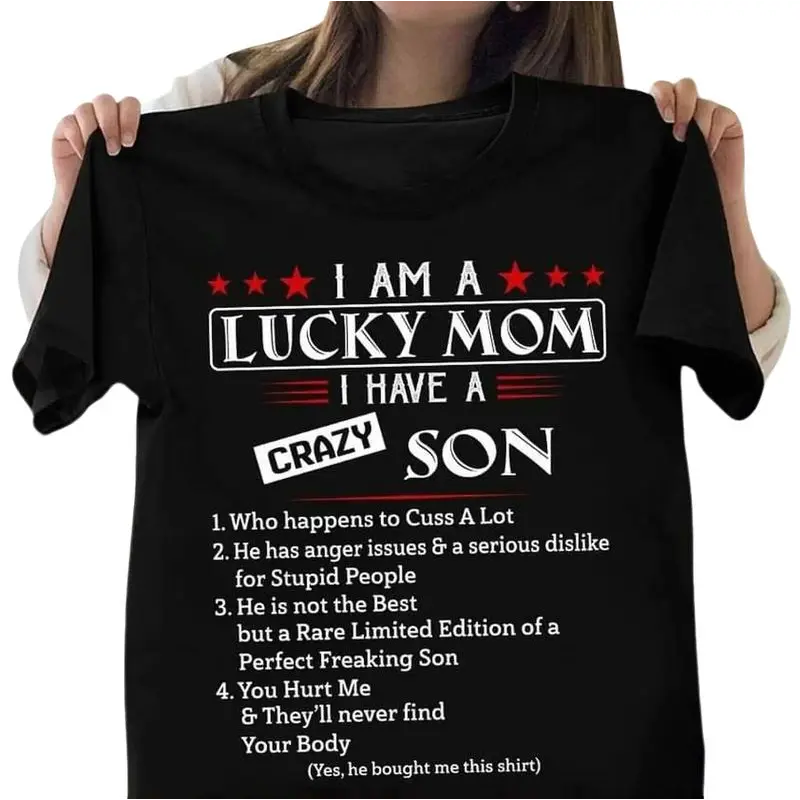 "I Am A Lucky Mom I Have A Crazy Son" T-Shirt – Funny Boy Mom Graphic Tee, Remastered Heavy Cotton Son Tribute Top, Soft Lived-In Heavyweight Family Humor Shirt, Made in USA