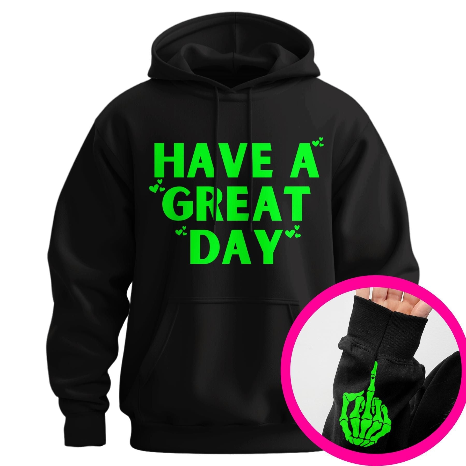 Pasimax "Have A Great Day" Middle Finger Hoodie — side view