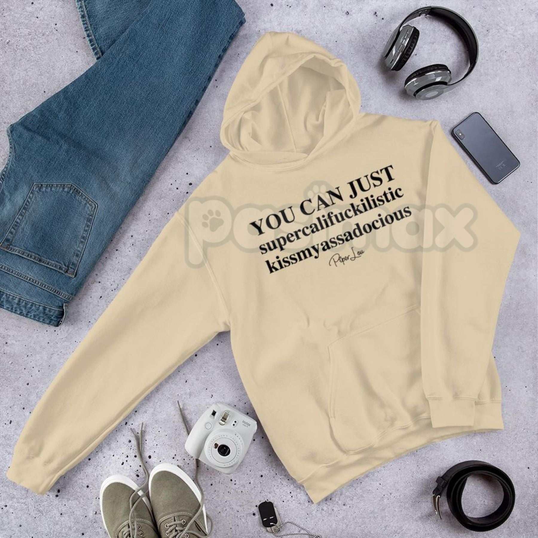 Pasimax "You Can Just Supercalifuckalistic" Graphic Hoodie – Funny Sarcastic Adult Humor Pullover, Rude Fairy Tale Slogan App