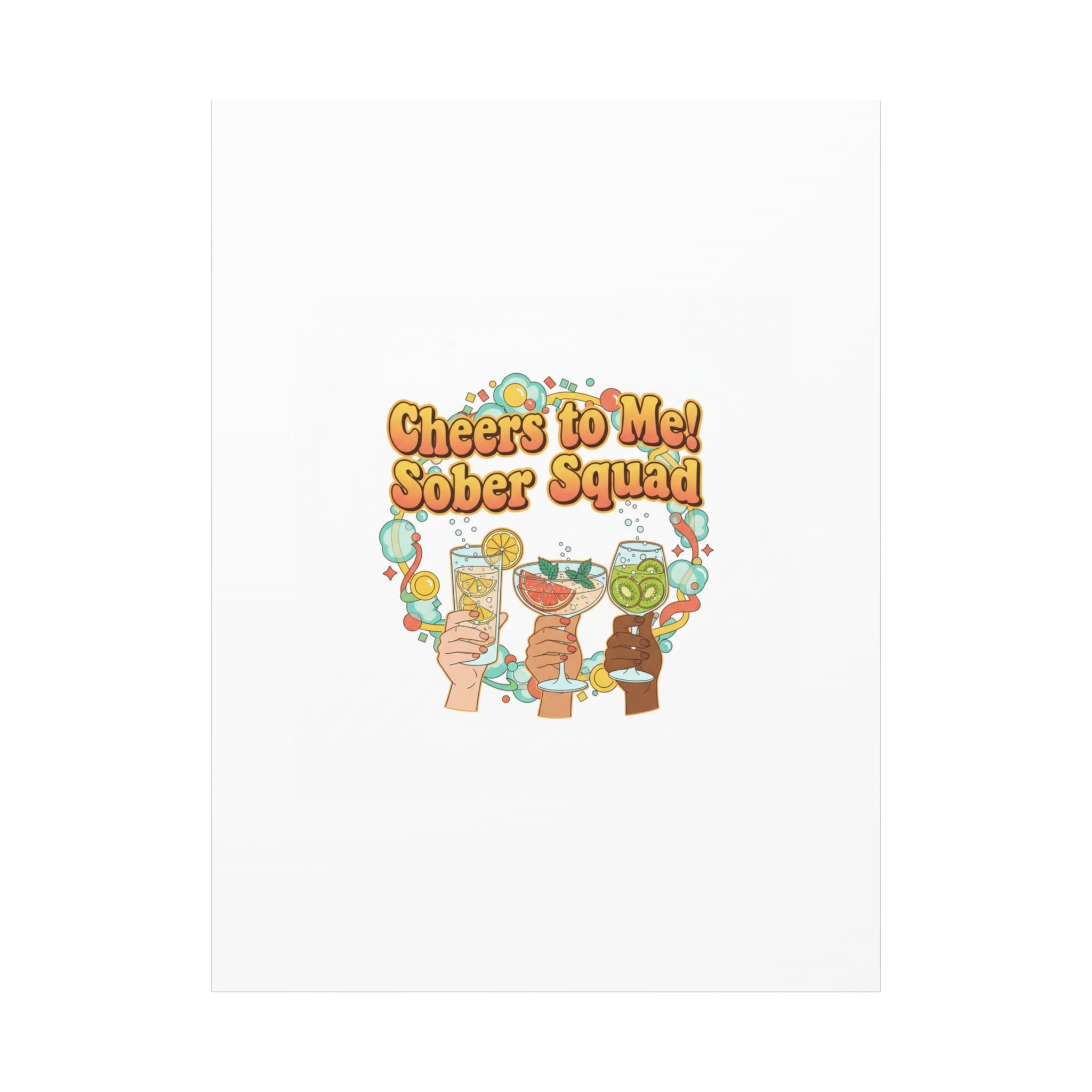 Cheers to Me Sober Squad Canvas | Dry January Mocktail Art
