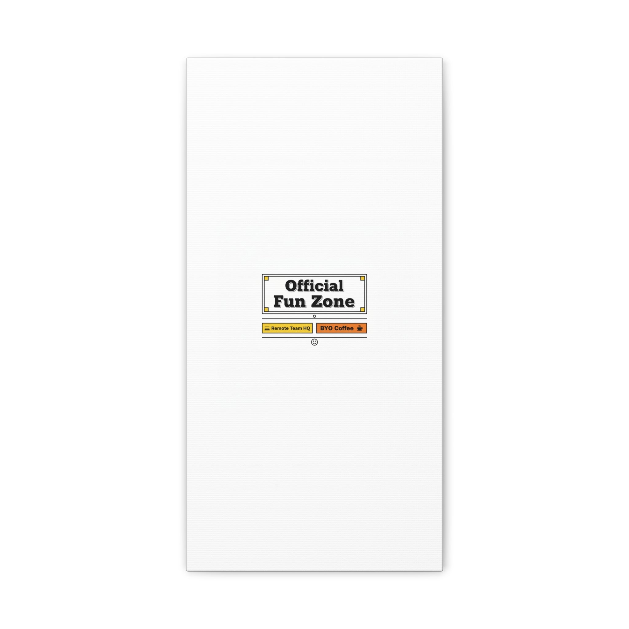 Official Fun Zone Canvas, Office Sign Parody, Workplace Humor, Notice Label