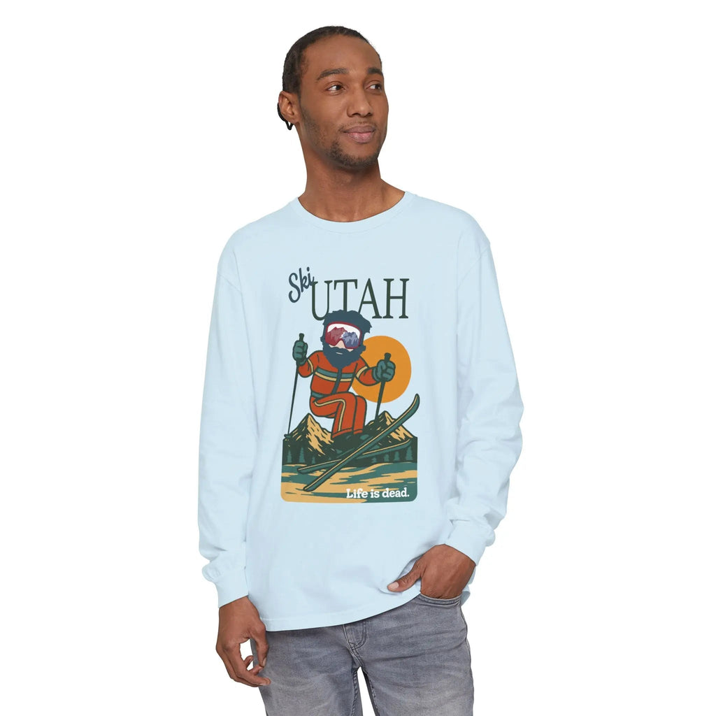 Ski Utah - Life is Dead Mountain Collection Garment-Dyed Long Sleeve T-Shirt