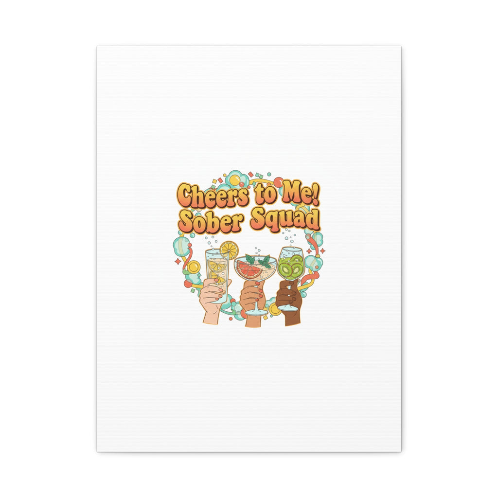 Cheers to Me Sober Squad Canvas | Dry January Mocktail Art