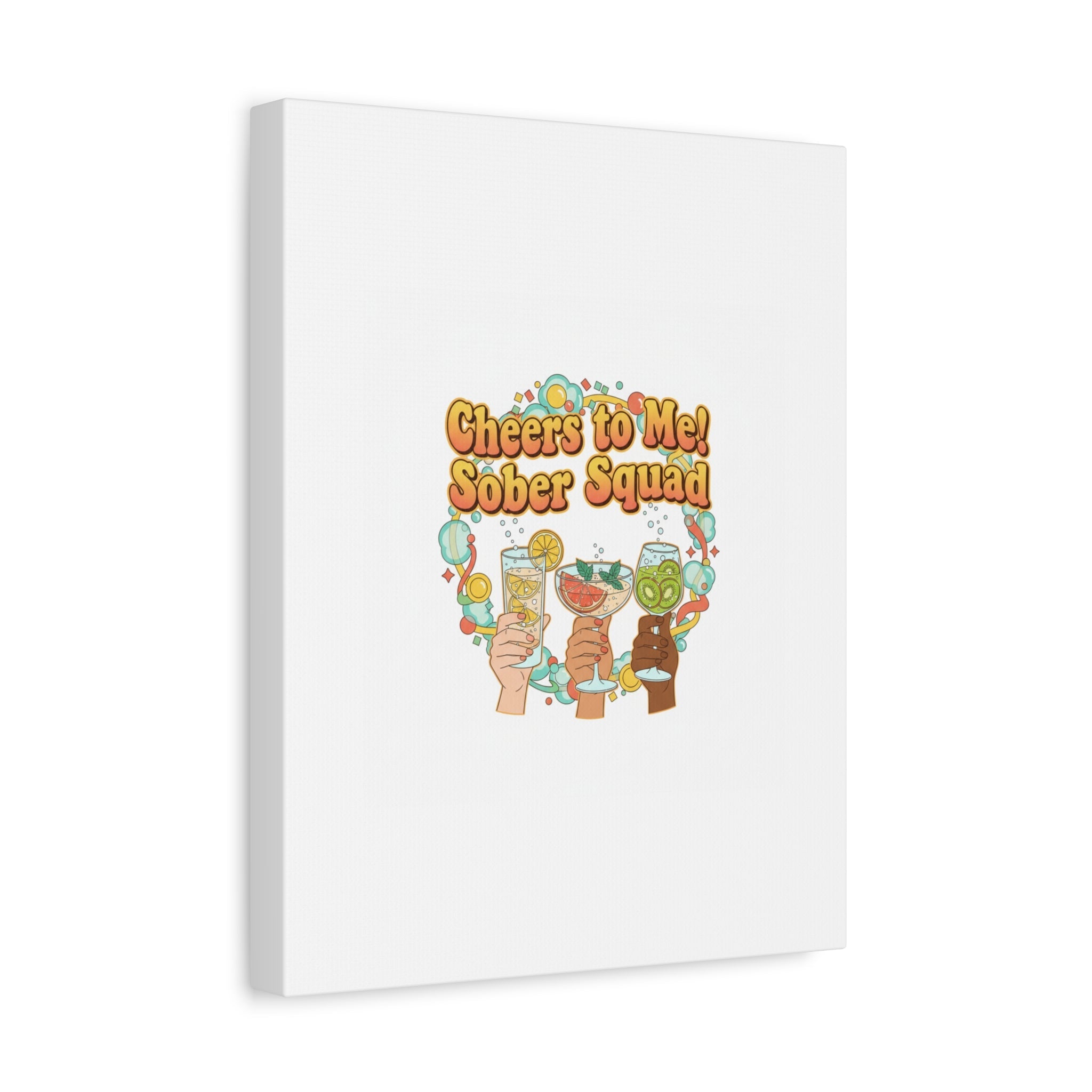 Cheers to Me Sober Squad Canvas | Dry January Mocktail Art